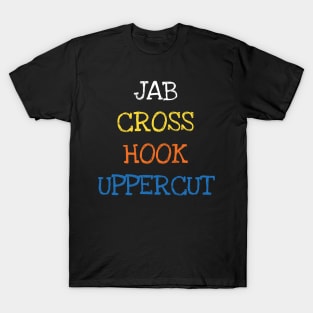 Jab Cross Hook Uppercut Boxing Sports Kickbox Lover Coach T-Shirt